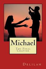 Michael, the Final Chapter