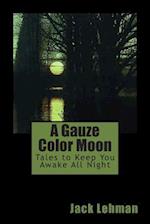 A Gauze Color Moon