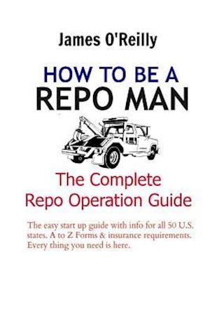 How to Be a Repo Man