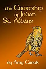 The Courtship of Julian St. Albans