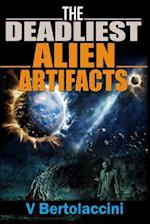 The Deadliest Alien Artifacts