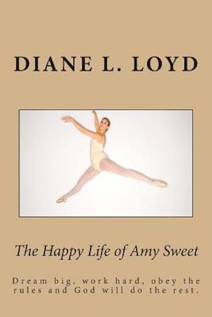 The Happy Life of Amy Sweet