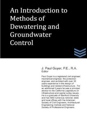 An Introduction to Methods of Dewatering and Groundwater Control