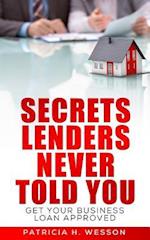 Secrets Lenders Never Told You