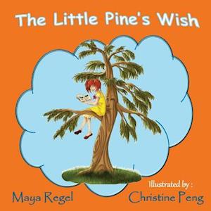 The Little Pine's Wish