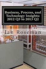 Business, Process, and Technology Insights