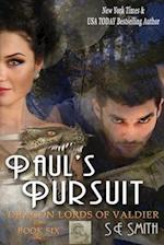 Paul's Pursuit: Dragon Lords of Valdier Book 6: Dragon Lords of Valdier Book 6 