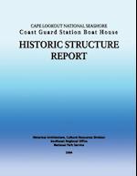 Cape Lookout National Seashore Coast Guard Station Boat House