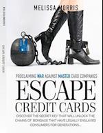 Escape Credit Cards
