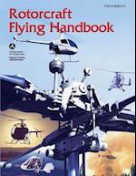 Rotorcraft Flying Handbook (Faa-H-8083-21)