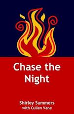 Chase the Night