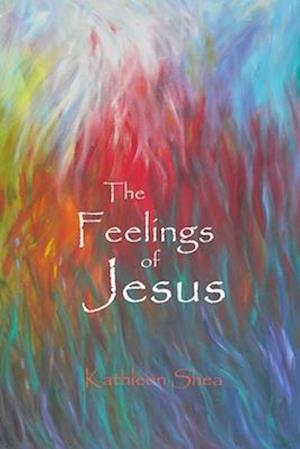 The Feelings of Jesus