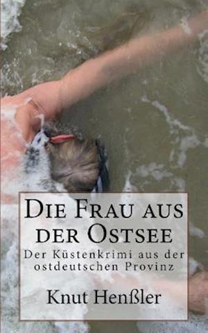 Die Frau Aus Der Ostsee