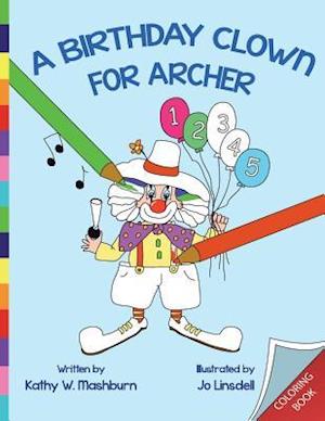 A Birthday Clown for Archer Coloring Book