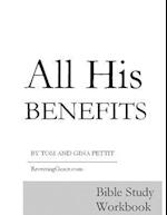 All His Benefits