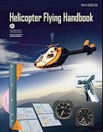 Helicopter Flying Handbook (FAA-H-8083-21a)