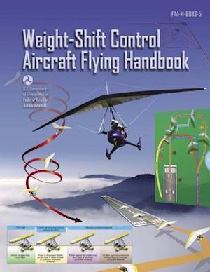 Weight-Shift Control Aircraft Flying Handbook (FAA-H-8083-5)