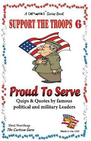 Support the Troops 6 - Proud to Serve