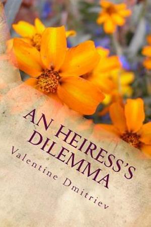 An Heiress's Dilemma - Large Print