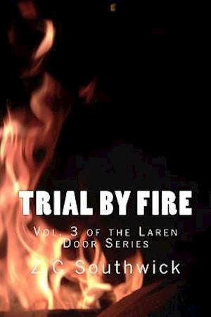 Trial by Fire