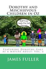 Dorothy and Mischievous Children in Oz