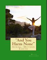 "And You Harm None": Third Book in the Series 