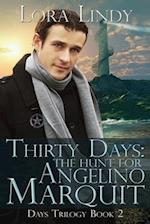 Thirty Days: The Hunt for Angelino Marquit 