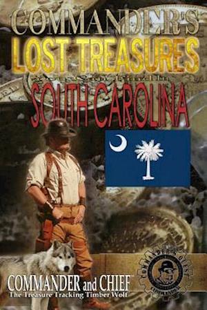 Commander's Lost Treasures You Can Find in South Carolina