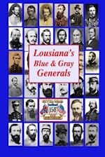 Louisiana's Blue & Gray Generals