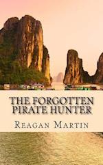 The Forgotten Pirate Hunter