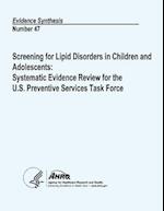 Screening for Lipid Disorders in Children and Adolescents
