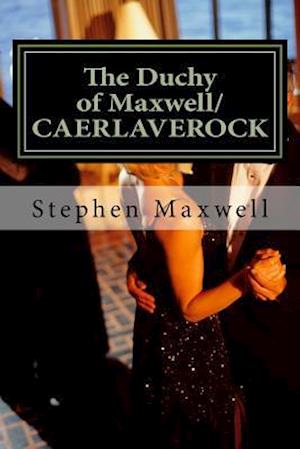 The Duchy of Maxwell/Caerlaverock