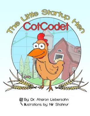 Cotcodet, the Little Start-Up Hen