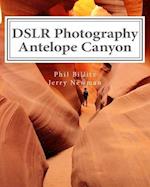 Dslr Photography - Antelope Canyon