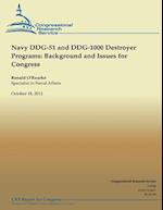 Navy Ddg-51 and Ddg-1000 Destroyer Programs and Issues for Congress