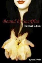 Bound by Sacrifice