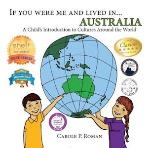 If you were me and lived in... Australia: A Child's Introduction to Cultures around the World