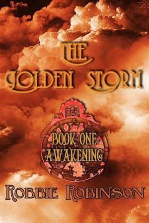 The Golden Storm Book I