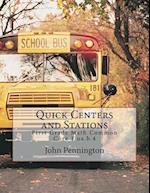 Quick Centers and Stations