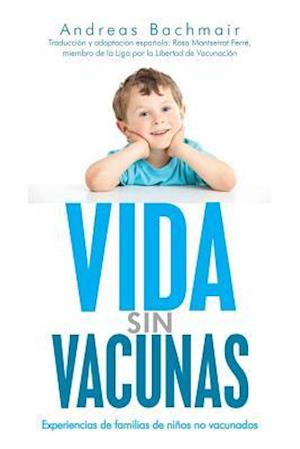 Vida Sin Vacunas