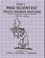 Mad Scientist Magic Number Machine Book One