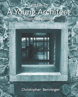 Letters to a Young Architect