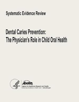 Dental Caries Prevention