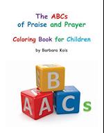 ABCs of Praise and Prayer for Children