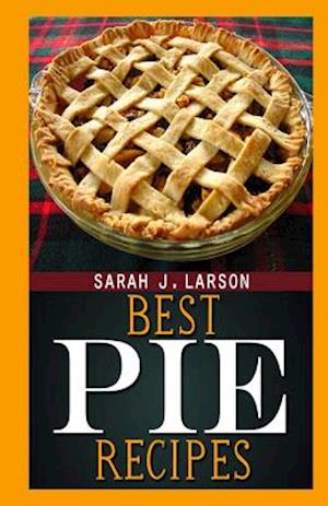 Best Pie Recipes