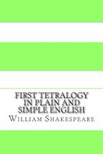 First Tetralogy in Plain and Simple English
