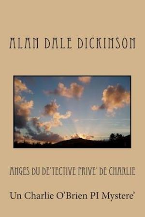 Anges du De'tective Prive' de Charlie