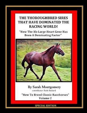 The Thoroughbred Sires That Have Dominated the Racing World