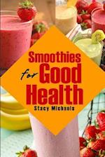 Smoothies for Good Health