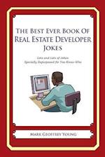 The Best Ever Book of Real Estate Developer Jokes